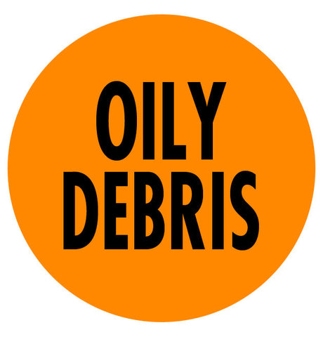 Mighty Line OILY DEBRIS Sign - 1 Sign