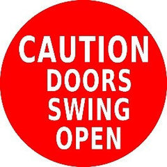 Caution Door Swing Open