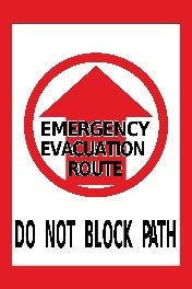 Emergency Evacuation Route Do Not Block Path