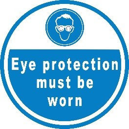 Eye Protection Must Be Worn