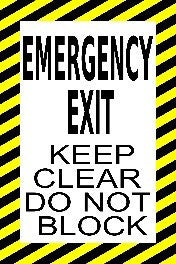 Emergency Exit Keep Clear Do Not Block