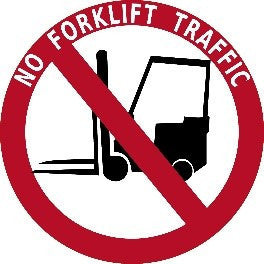No Forklift Traffic