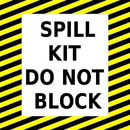 Spill Kit Do Not Block