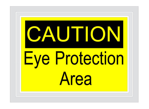 Caution Eye Protection Required Sign - 1 Sign